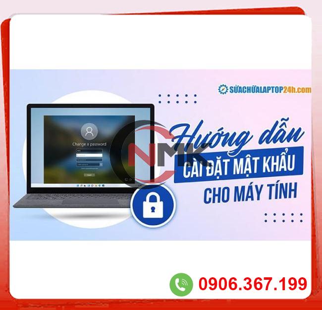  Nhập sỉ Cách cài đặt mật khẩu máy...  mới nhất 